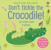 Слика на Don't Tickle the Crocodile!